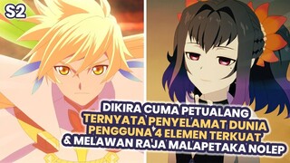 Dikira Cuma Petualang Ternyata Pahlawan Overpower | Alur Cerita Anime Tales of Zestiria Season 2