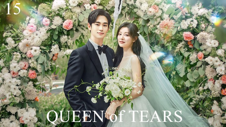 QUEEN OF TEARS Ep15(ENGSUB)