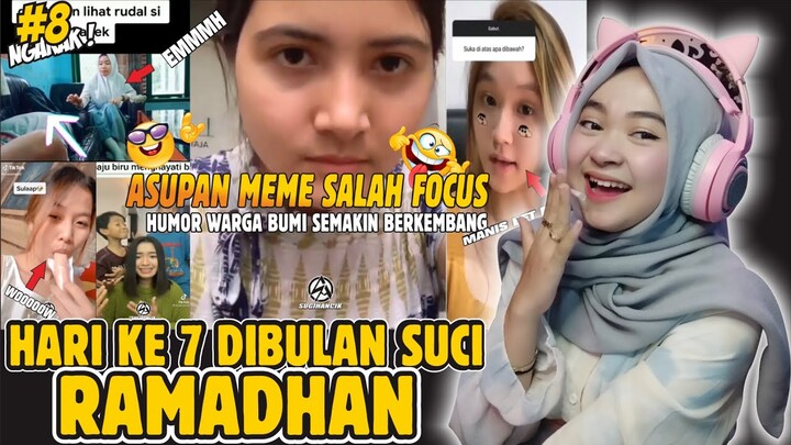 HATI - HATI SALAH FOCUS | ASUPAN MEME HARI KE 7 DI BULAN SUCI RAMADHAN 2021 | By Sugih Ancik