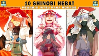 10 Ninja Hebat Pewaris Jutsu  Para Hokage - [Naruto/Boruto]