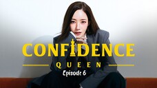 EPISODE 6 CONFIDENCE QUEEN engsub