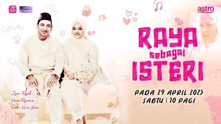 RAYA SEBAGAI ISTERI