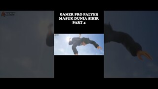 Gamer Pro Player Masuk Dunia Sihir #shorts