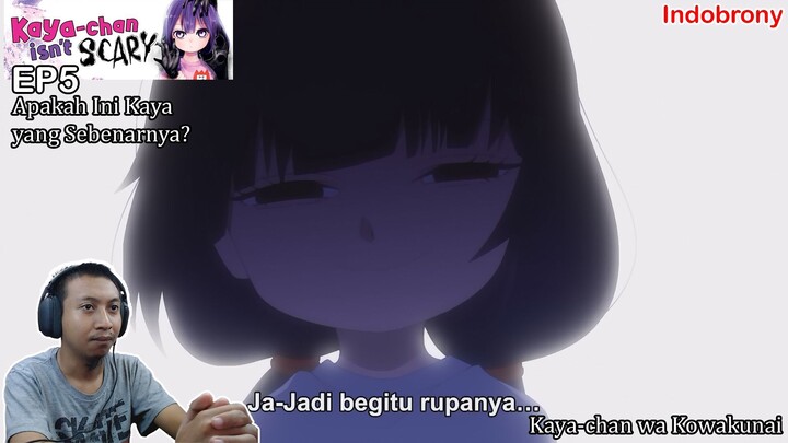 [ID Reaction] Kaya-chan Isn't Scary EP5 - Apakah Ini Kaya yang Sebenarnya?