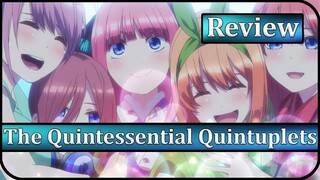 The Quintessential Quintuplets Anime Review | A Worthwhile Harem Anime