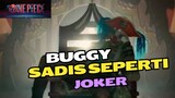 BUGGY SADIS SEPERTI JOKER|REVIEW LIVE ACTION ONEPIECE EPS2