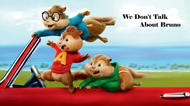We Don't Talk About Bruno (From "Encanto") / Voice of The Chipmunks