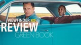 Review Green Book [ Viewfinder : กรีนบุ๊ค ]