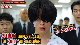 Roh nya gak sengaja tertukar si murid CUPU malah jadi bos GANGSTER ❗PART 1