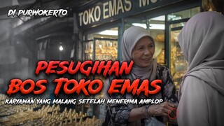 Sadis ! Kisah Pesugihan Bos Toko Emas , Karyawan Yang Malang Setelah Menerima Bonus ! Cerita Horor