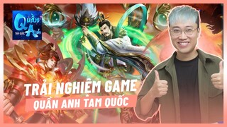 Lu nhớ về Quan Vũ khi chơi thử con game Quần Anh Tam Quốc cực đỉnh [Hoàng Luân]