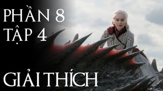 Game of Thrones – Giải thích PHẦN 8 TẬP 4