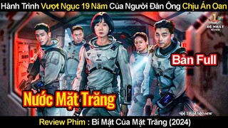 Nhóm Phi Hành Đoàn Thực Hiện Nhiệm Vụ Trong 24 Giờ Trên Mặt Trăng | Review Phim Biển Tĩnh Lặng 2021