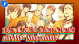 Tuyển thủ vô hình - Kukoro No Basket /Nhạc Anime /Được đến với Bóng Rổ thật là tuyệt vời_1