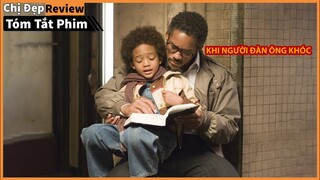 Cùng Cha Trải Qua Những khó khăn nhất để trở thành TỶ Phú | Tóm Tắt phim : The Pursuit of Happyness