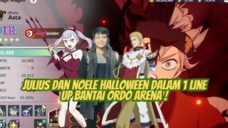 JULUUS DAN NOELE HALLOWEEN 1 LINE UP BANTAI ORDO ARENA 🍀 BLACK CLOVER MOBILE