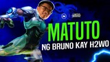 MATUTO NG BRUNO KAY H2WO (H2WO Mobile Legends Full Gameplay)