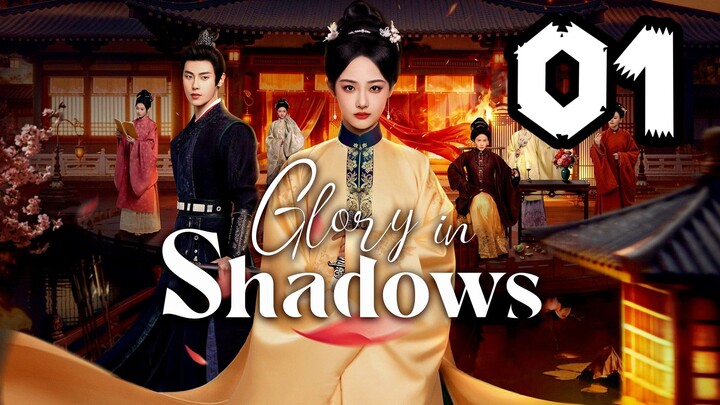 EP.01 "GLORY IN SHADOWs" - engsub