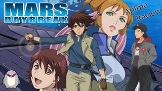 Mars Daybreak - Anime Review