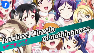 lovelive!|Miracle of nothingness_1