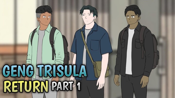 GENK TRISULA RETURN PART 1 - ANIMASI SEKOLAH