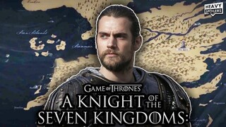 GAME OF THRONES Spin-Off A Knight Of The Seven Kingdoms: The Hedge Knight Breakdown