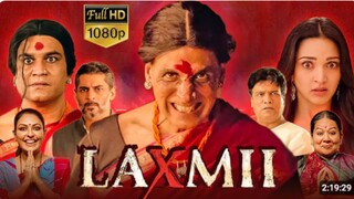 LAXMII Blockbuster Bollywood Full Movie Akshay Kumar Kiara Advani Hindi Movie