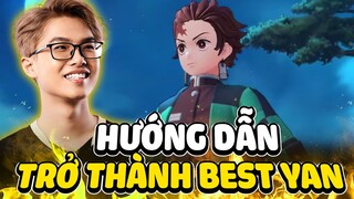 LAI BÂNG HƯỚNG DẪN CÁCH ĐỂ TRỞ THÀNH BEST YAN NHƯ TUYỂN THỦ