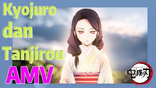 [Demon Slayer] AMV | Kyojuro dan Tanjirou