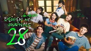 EP28/33 Reopen My Journals (2025)