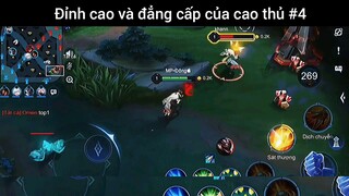 Đỉnh cao và đẳng cấp của cao thủ #4