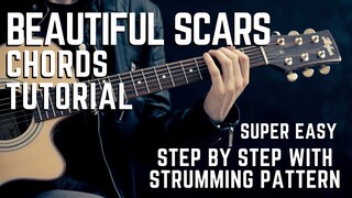 How to Play Beautiful Scars Complete Guitar Chords Tutorial + Lesson MADE EASY