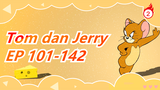 Tom dan Jerry | [Kompilasi Tahun Baru] EP 101-142_B2