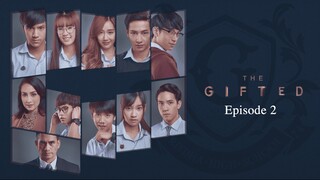 🇹🇭 | The Gifted Episode 2 [ENG SUB]