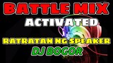 PANG BASAG NG SPEAKER | BATTLE MIX ACTIVATED | DJ BOGOR REMIX