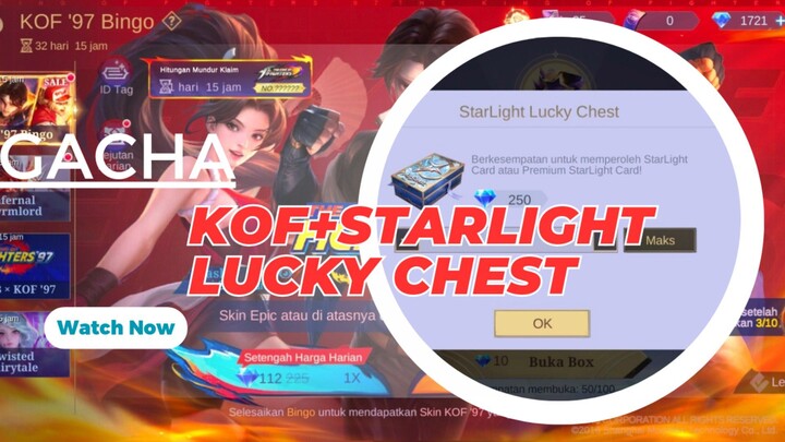 GACHA KOF+STARLIGHT LUCKY CHEST!APAKAH WORTH IT?