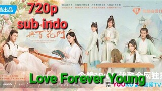 Love Forever Young 2023 eps 11 sub indo