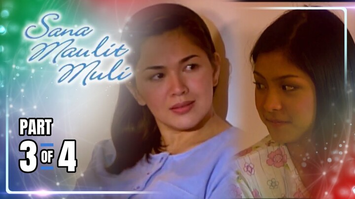 Sana Maulit Muli | Episode 5 (3/4) | May 25, 2024