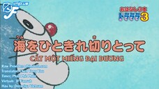 Doraemon : Cắt một miếng đại dương & Găng tay tiếp xúc & Ba ngày đói bụng của Nobita [Vietsub]