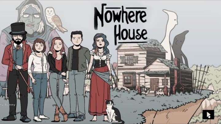 Nowhere house bahasa indonesia full gameplay