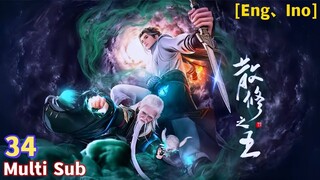 The King of Wandering Cultivators Episode 34 Sub Indo