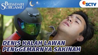 Yah Gimana Dong! Denis K.O Lawan Penggemarnya Sakinah | Bidadari Surgamu - Episode 155