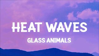 Glass Animals - Heat Waves(Slowed) Tiktok w/lyrics