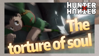 The torture of soul