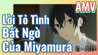 [Horimiya] AMV | Lời Tỏ Tình Bất Ngờ Của Miyamura