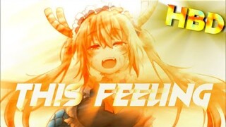 Kobayashi's Dragon Maid from *Saturn*「 A M V 」 *Birthday Edit* [This Feeling]