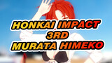 Honkai Impact 3rd|【MMD/Murata Himeko】Captain~ Do I dance well?