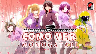 CRONOLOGÍA  como ver MONOGATARI SERIES | Rincón Otaku