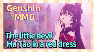 [Genshin MMD] The little devil Hu Tao in a red dress
