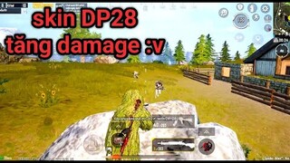 PUBG Mobile - Có Skin DP-28 Nâng Cấp Buff Sức Mạnh Cân Nguyên 2 Team Giật Top 1